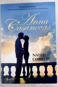 Bücher: Nadie como tú: Turró i Casanovas, Anna.- Turró i Casanovas, Anna